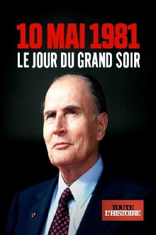 Le 10 mai 1981, le jour du grand soir Trailer