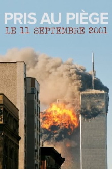 Le 11 septembre 2001 : Pris au piège Trailer