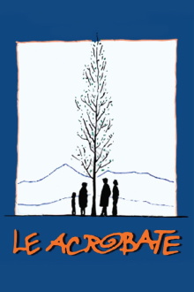 Le acrobate Trailer