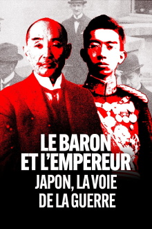 Le Baron et l'Empereur : Japon, la voie de la guerre Trailer