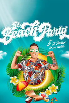 Le Beach Party de P-A Méthot Trailer