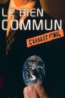 Le bien commun, l’assaut final Trailer