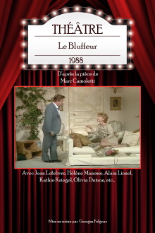 Le Bluffeur Trailer