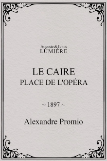 Le Caire : Place de l'Opéra Trailer