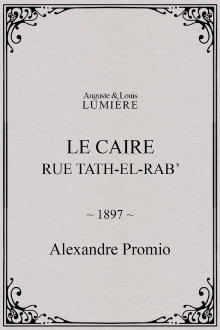 Le Caire, rue Tath-el-Rab’ Trailer