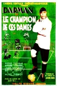 Le Champion de ces dames Trailer