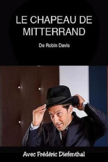 Le Chapeau de Mitterrand Trailer