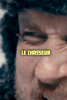 Le Chasseur Trailer