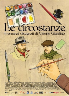 Le circostanze - I romanzi disegnati di Vittorio Giardino Trailer