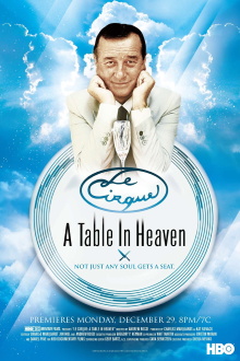 Le Cirque: A Table in Heaven Trailer