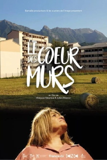 Le Cœur des murs Trailer
