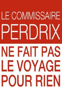Le commissaire Perdrix ne fait pas le voyage pour rien Trailer