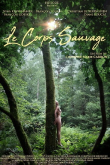 Le corps sauvage Trailer