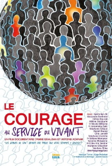 Le Courage au Service du Vivant Trailer