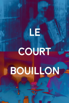 Le court bouillon Trailer