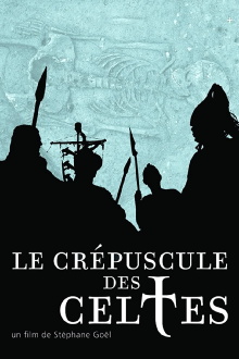 Le crépuscule des Celtes Trailer