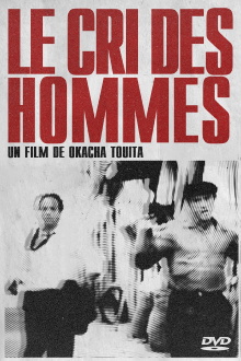 Le Cri des hommes Trailer