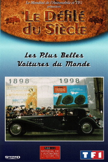 Le Défilé du Siècle : les plus belles voitures du monde Trailer