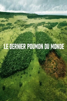 Le dernier poumon du monde Trailer