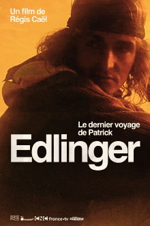 Le Dernier Voyage de Patrick Edlinger Trailer
