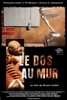 Le dos au mur Trailer