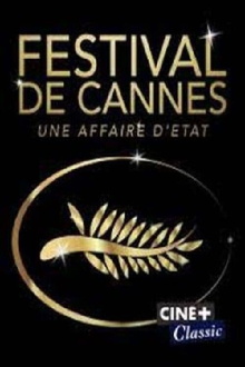 Le Festival de Cannes : une affaire d'État(s) Trailer