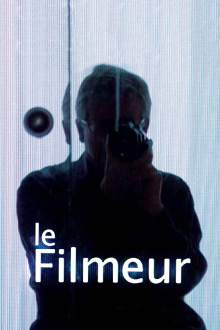 Le Filmeur Trailer