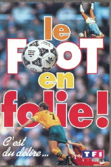 Le Foot en folie Trailer