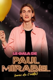 Le gala de Paul Mirabel (avec de l'aide) Trailer