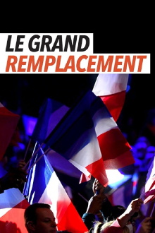 Le Grand remplacement : histoire d'une idée mortifère Trailer