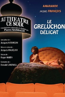 Le Greluchon délicat Trailer