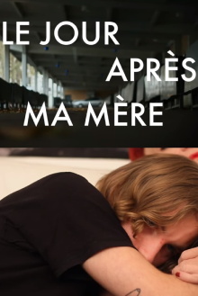 Le jour après ma mère Trailer