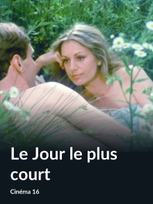 Le Jour le plus court Trailer