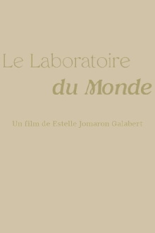 Le Laboratoire Du Monde Trailer
