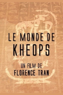 Le monde de Khéops Trailer