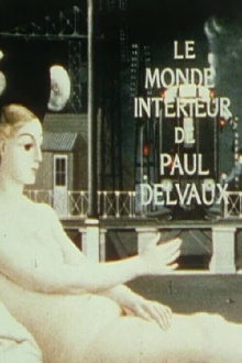 Le Monde intérieur de Paul Delvaux Trailer