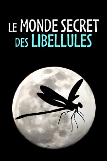 Le Monde secret des libellules Trailer