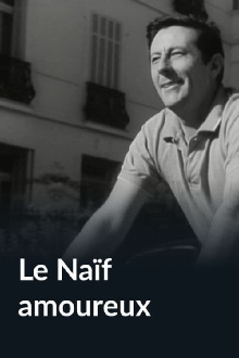 Le Naïf amoureux Trailer