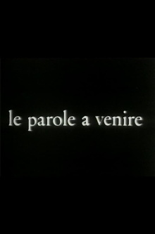 Le parole a venire Trailer