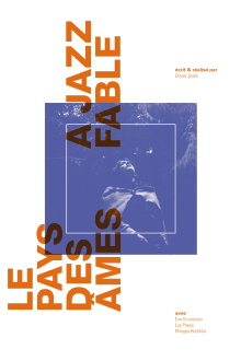 Le Pays des âmes (a jazz fable) Trailer