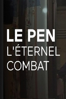 Le Pen, le dernier combat Trailer