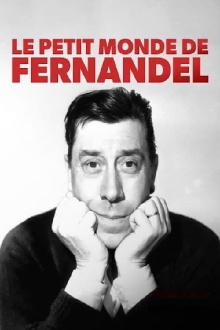 Le Petit Monde de Fernandel Trailer