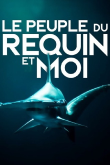 Le peuple du requin et moi Trailer