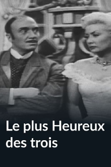 Le Plus Heureux des trois Trailer