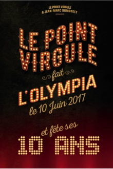 Le Point Virgule fait l'Olympia - 10e édition Trailer