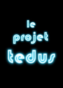 Le Projet Tedus Trailer