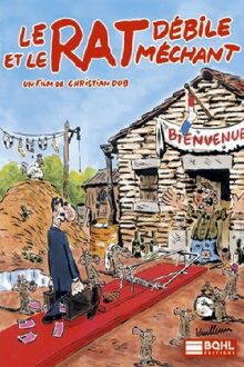 Le Rat Débile et Le Rat Méchant Trailer