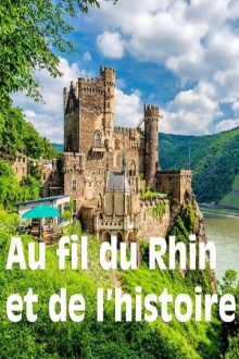 Le Rhin - Au fil de l‘Histoire Trailer