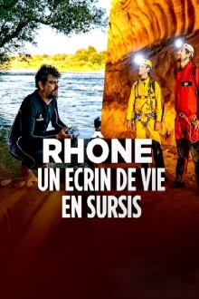 Le Rhône, un écrin de vie en sursis Trailer