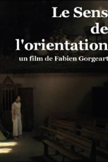 Le Sens de l'Orientation Trailer